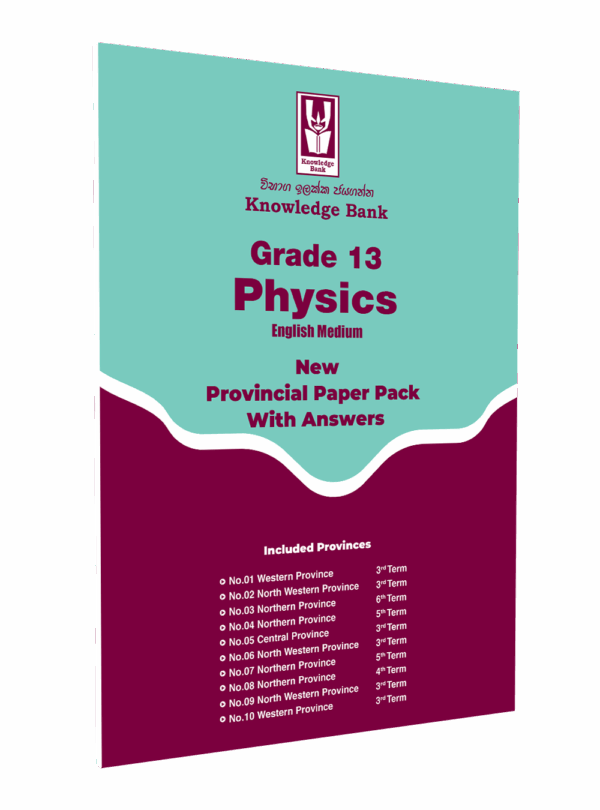 Physics Provincial Paper Pack – Grade 13 ( English Medium )