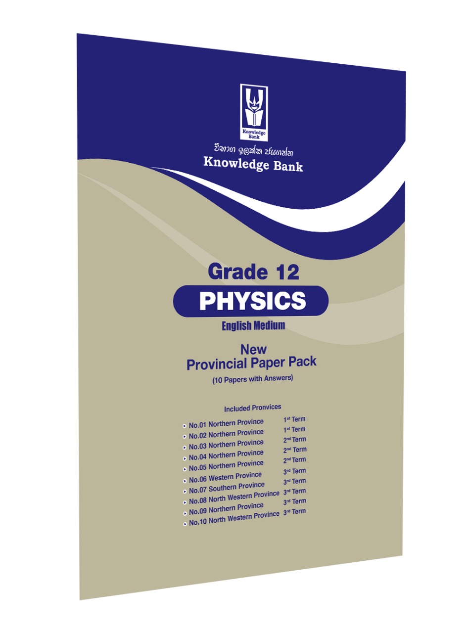 Physics Provincial Paper Pack – Grade 12 ( English Medium )